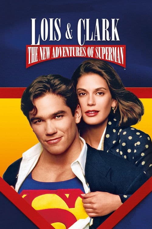 Lois & Clark: The New Adventures of Superman