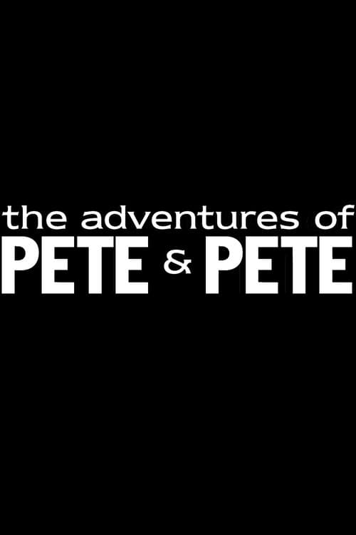The Adventures of Pete & Pete