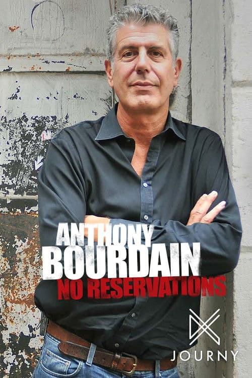 Anthony Bourdain: No Reservations