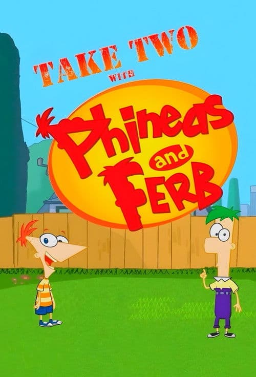 Take Two with Phineas and Ferb