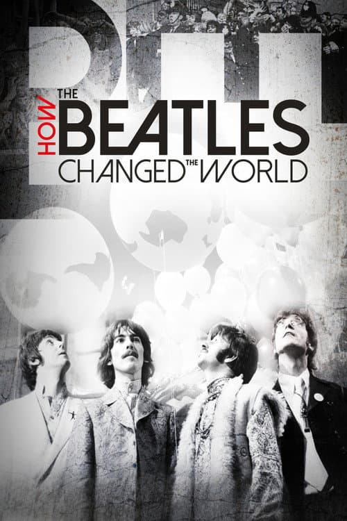 How the Beatles Changed the World