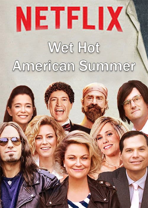 Wet Hot American Summer: Ten Years Later