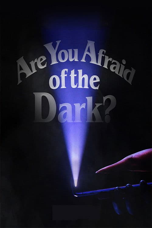 Are You Afraid of the Dark?