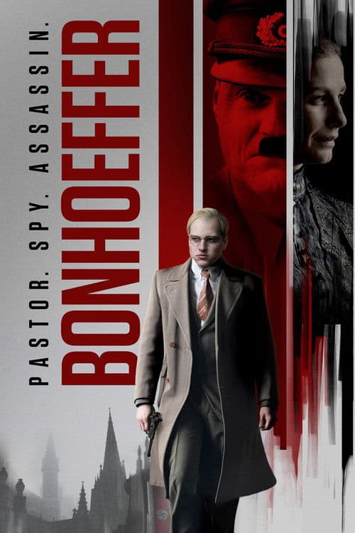 Bonhoeffer: Pastor. Spy. Assassin