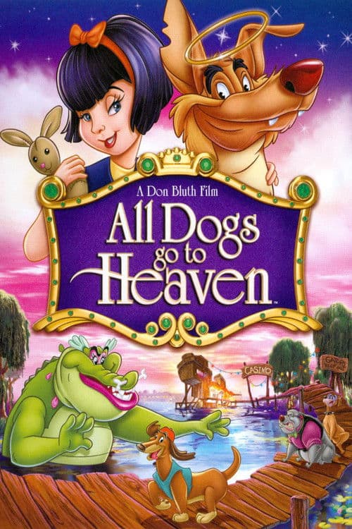 All Dogs Go to Heaven