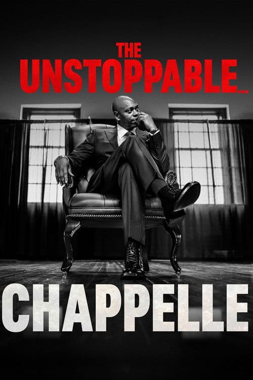 Dave Chappelle: The Unstoppable...