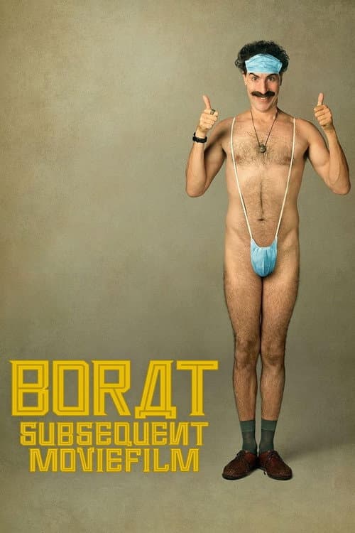 Borat Subsequent Moviefilm: Delivery of Prodigious Bribe to American Regime for Make Benefit Once Glorious Nation of Kazakhstan